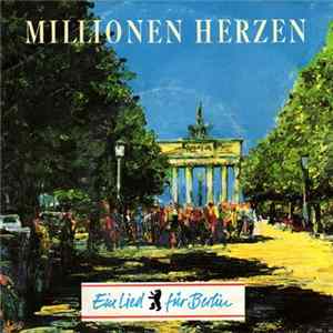 Various - Millionen Herzen - Ein Lied Für Berlin FLAC