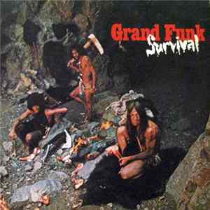 Grand Funk Railroad - Survival FLAC