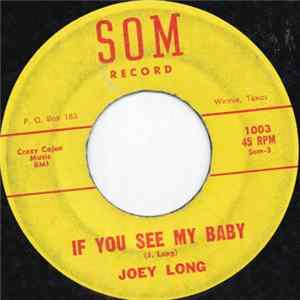 Joey Long - If You See My Baby FLAC
