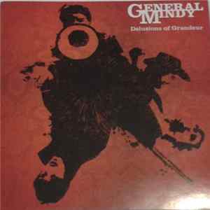 General Mindy - Delusions Of Grandeur FLAC