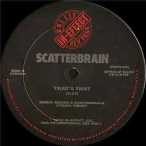 Scatterbrain - That's That FLAC