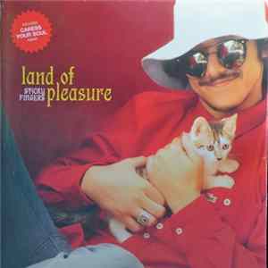 Sticky Fingers - Land of Pleasure FLAC