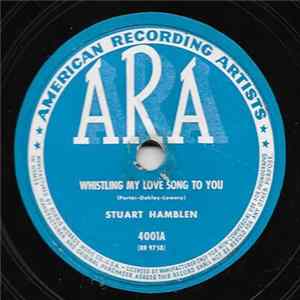 Stuart Hamblen - Whistling My Love Song To You / They're Gonna Kill Ya FLAC