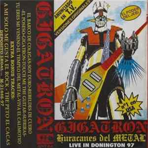 Gigatron - Huracanes Del Metal (Live In Donnington 97) FLAC