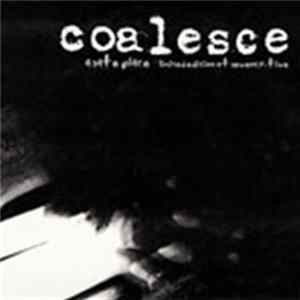Coalesce - A Safe Place FLAC