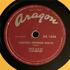 Olle And His Playmates - Western Wedding Waltz / Playmates Polka FLAC