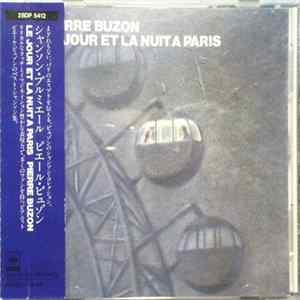 Pierre Buzon = ピエール・ビュゾン - Le Jour Et La Nuit A Paris = シャンソン・プルミエール FLAC