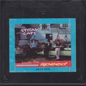 Stray Cats - Built For Speed FLAC