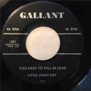 Little Jimmy Ray - You Need To Fall In Love / Make Her Mine FLAC