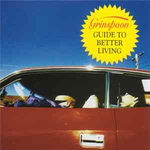 Grinspoon - Guide To Better Living FLAC