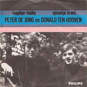 Peter de Jong En Donald ten Hooven - Koppige Hobby / Sprookje In De Wol FLAC
