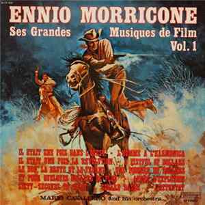 Ennio Morricone, Mario Cavallero And His Orchestra - Ses Grandes Musiques De Film Vol. 1 FLAC