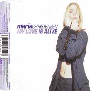 Maria Christensen - My Love Is Alive FLAC