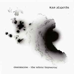 Ras Algethi - Oneiricon - The White Hypnotic FLAC