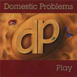 Domestic Problems - Play FLAC