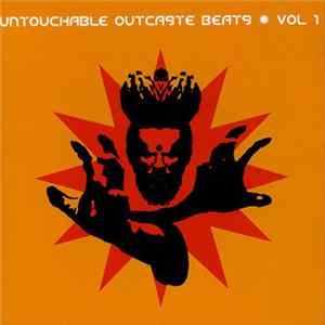 Various - Untouchable Outcaste Beats Vol.1 FLAC