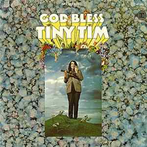 Tiny Tim - God Bless Tiny Tim FLAC