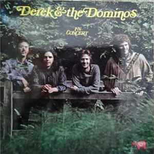 Derek & The Dominos - In Concert FLAC