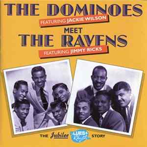The Dominoes Meet The Ravens - The Dominoes Meet The Ravens FLAC