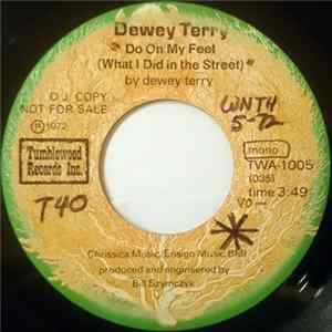 Dewey Terry - Do On My Feet (What I Did In The Street) FLAC