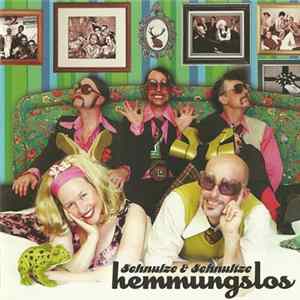 Schnulze & Schnultze - Hemmungslos FLAC