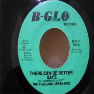 The Fabulous Serenades - There Can Be Better Days FLAC