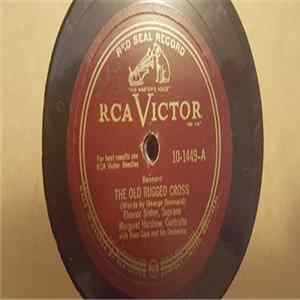 Eleanor Steber, Margaret Harshaw With Russ Case And His Orchestra - The Old Rugged Cross / Beautiful Isle Of Somewhere FLAC