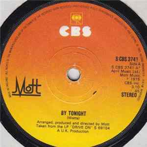 Mott - By Tonight / I Can Show You How It Is FLAC