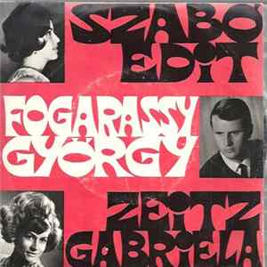 Szabó Edit / Fogarassy György / Zeitz Gabriela - Telefon–Történet FLAC
