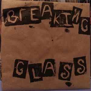 Breaking Glass - C Squat Session FLAC