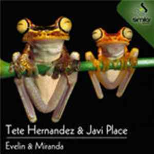 Tete Hernandez & Javi Place - Evelin & Miranda FLAC