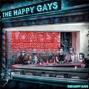 The Happy Gays - Lonely Men in Love FLAC