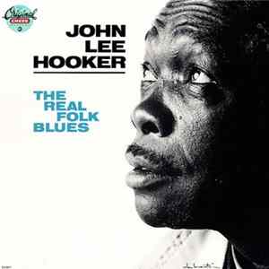 John Lee Hooker - The Real Folk Blues FLAC