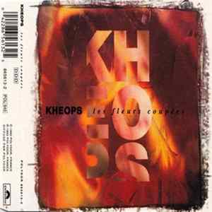 Kheops - Les Fleurs Coupées FLAC