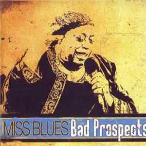 Miss Blues - Bad Prospect FLAC
