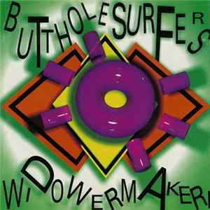 Butthole Surfers - Widowermaker! FLAC