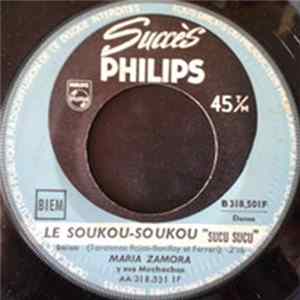Maria Zamora Y Sus Muchachos - Le Soukou-Soukou "Sucu-Sucu" / La Casita FLAC