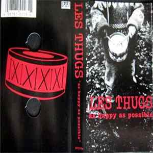 Les Thugs - As Happy As Possible FLAC