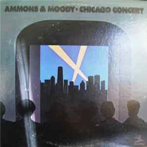 Ammons & Moody - Chicago Concert FLAC