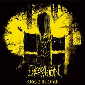 Execration - Odes Of The Occult FLAC