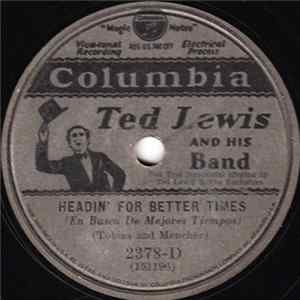 Ted Lewis And His Band - Headin' For Better Times / Just A Gigolo FLAC