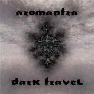 Aromantra - Dark Travel FLAC