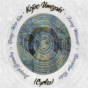 Kojiro Umezaki - Cycles FLAC