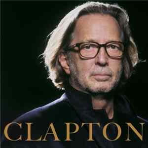 Eric Clapton - Clapton FLAC