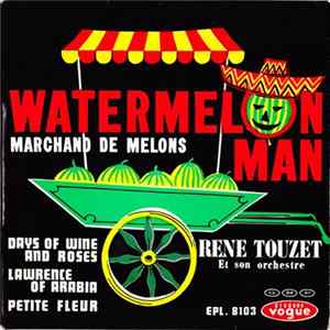 René Touzet Et Son Orchestre - Watermelon Man Marchand De Melons FLAC