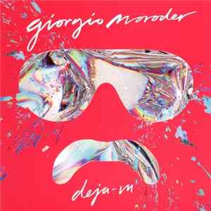 Giorgio Moroder - Déjà Vu FLAC