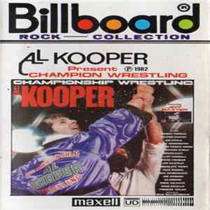 Al Kooper - Championship Wrestling FLAC