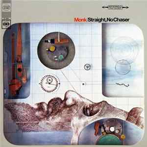 Monk - Straight, No Chaser FLAC