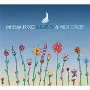 Melissa Errico - Lullabies & WildFlowers FLAC