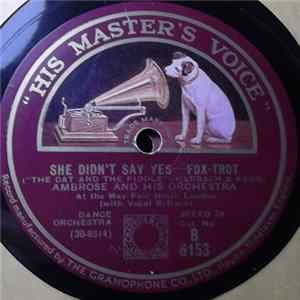 Ambrose And His Orchestra - Try To Forget / She Didn't Say "Yes" FLAC